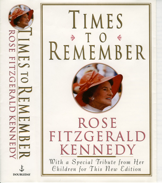 Times to Remember Rose Fitzgerald Kennedy Book